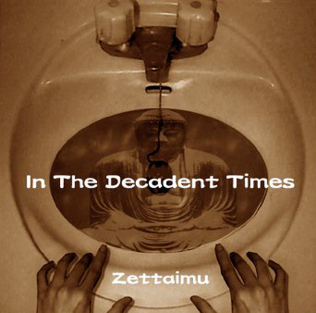 In The Decadent Times